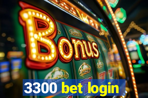 3300 bet login